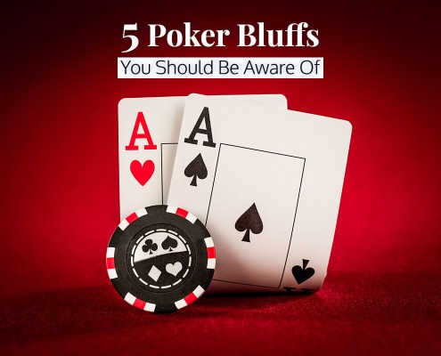 5 Poker Bluffs You Should Be Aware Of
